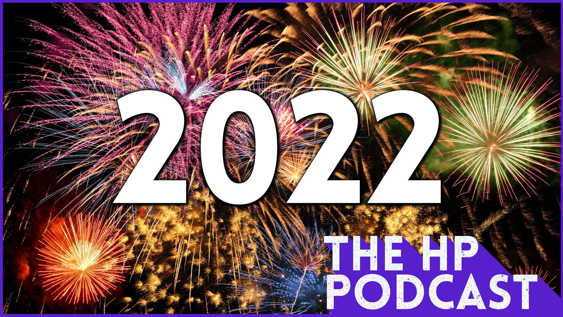 Our Gaming Resolutions - The HP Podcast #153