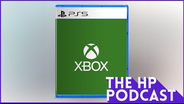 Xbots VS Sony Ponies - The HP Podcast 263