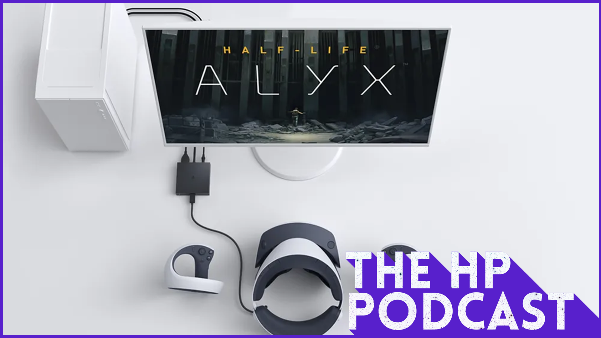 STEAMing Pile of PSVR2 - The HP Podcast 280