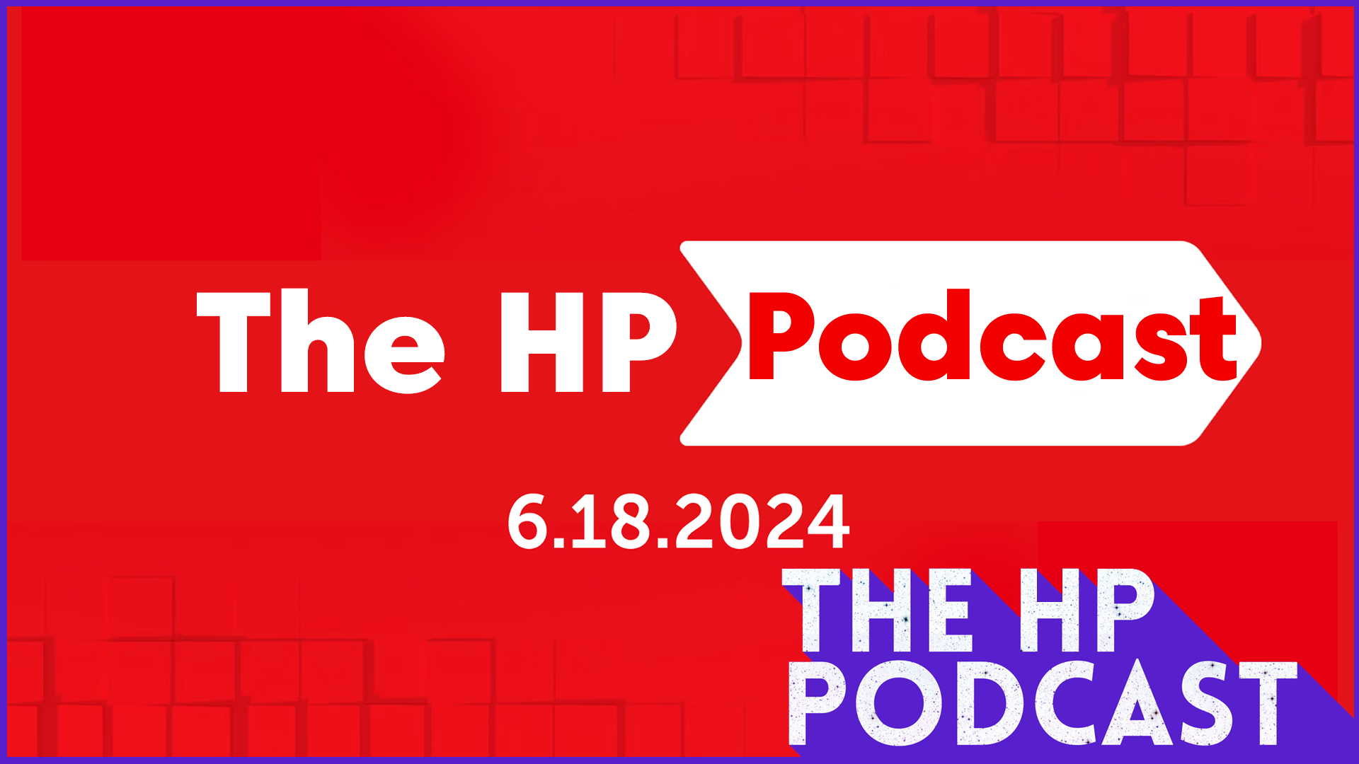 The DK Quickie - The HP Podcast 282